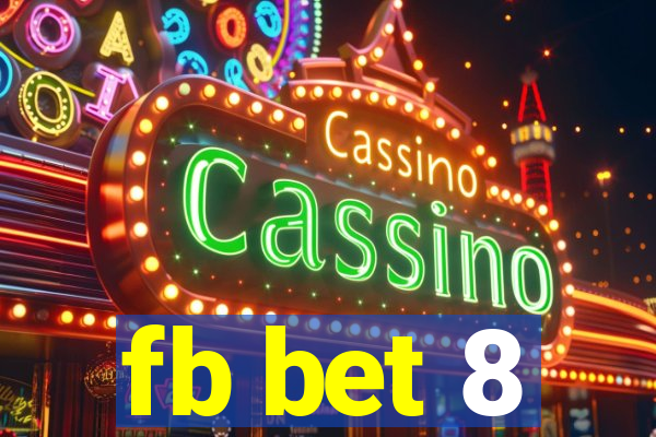 fb bet 8